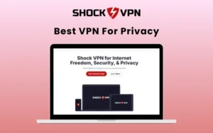Shock VPN - Best VPN For Privacy | 5-Year Subscription