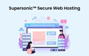 Supersonicâ„¢ Secure Web Hosting | Annual Plans