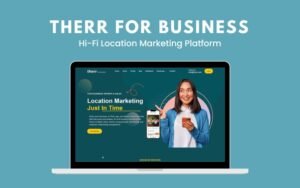 Therr For Business - Hi-Fi Location Marketing Platform | Annual Access