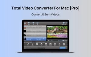 Total Video Converter For Mac Pro & Windows - Convert & Burn Videos | Lifetime Access