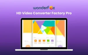 WonderFox HD Video Converter Factory Pro | Lifetime Access