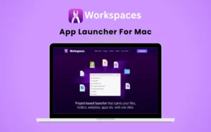 Workspaces - App Launcher For Mac | Lifetime Access