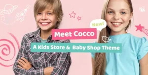 Cocco Kids Store and Baby Shop Theme [95% OFF]