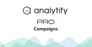 Free Download Analytify Pro Campaigns Add-on 9.0.2 [Latest Version]