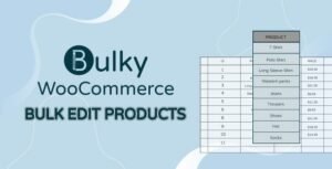 Free Download Bulky WooCommerce Bulk Edit Products, Orders, Coupons 1.3.11 [Latest Version]