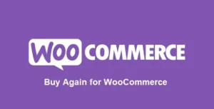 Free Download Buy Again for WooCommerce 6.1.0 [Latest Version]