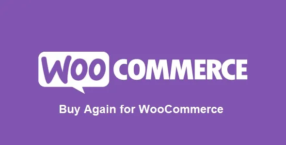 Free Download Buy Again for WooCommerce 6.1.0 [Latest Version]