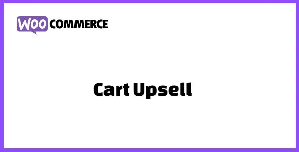 Free Download Cart Upsell for WooCommerce 1.1.1 [Latest Version]
