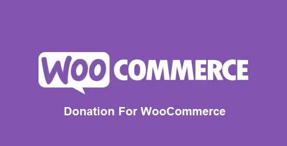 Free Download Donation For WooCommerce 3.9.9 [Latest Version]
