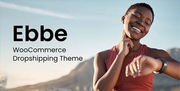 Free Download Ebbe – WooCommerce Dropshipping Theme 1.4.2 [Latest Version]