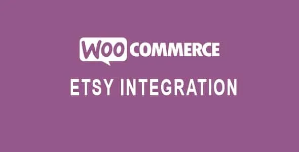 Free Download Etsy Integration for WooCommerce 3.7.7 [Latest Version]