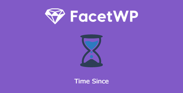 Free Download FacetWP – Time Since 1.7.2 [Latest Version]