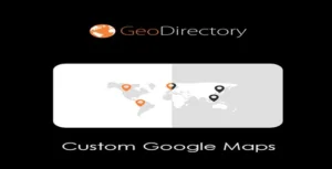 Free Download GeoDirectory Custom Google Maps 2.3.5 [Latest Version]