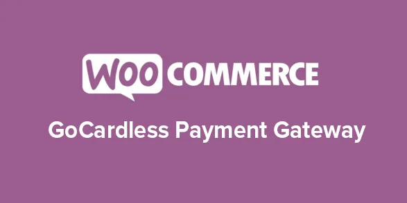 Free Download GoCardless for WooCommerce 2.8.3 [Latest Version]