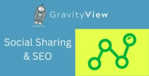 Free Download GravityView Social Sharing & SEO Extension 3.3.2 [Latest Version]