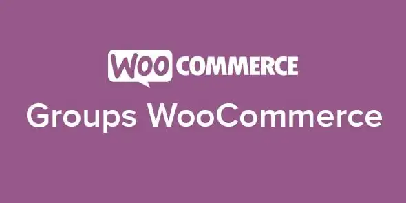 Free Download Groups For WooCommerce 4.1.0 [Latest Version]