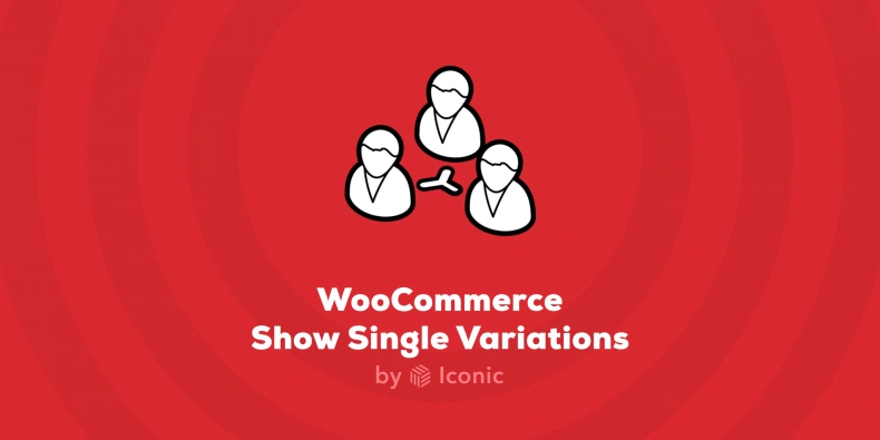 Free Download Iconic Show Single Variations Premium WordPress Plugin 1.23.0 [Latest Version]