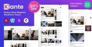 Free Download Kiante – Newspaper Magazine Blog Modern WordPress Theme Multipurpose 1.0.1 [Latest Version]