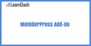 Free Download LearnDash MemberPress Add-on 2.2.2 [Latest Version]