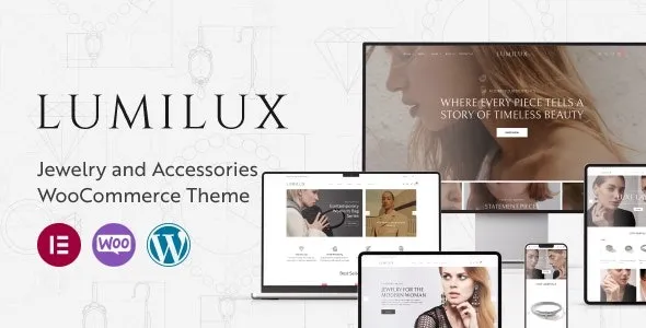 Free Download Lumilux – Jewelry and Accessories WooCommerce Theme 1.0.7 [Latest Version]