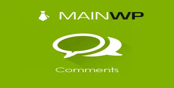 Free Download MainWP Comments 5.0 [Latest Version]