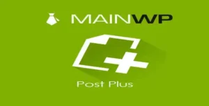 Free Download MainWP Post Plus 5.0.1 [Latest Version]