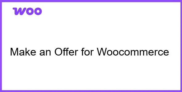 Free Download Make an Offer for WooCommerce 3.0.9 [Latest Version]