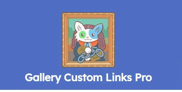 Free Download Meow Apps | Gallery Custom Links Pro 2.3.0 [Latest Version]