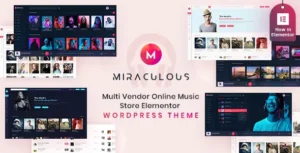 Free Download Miraculous MultiVendor Online Music Store Elementor WordPress Theme 2.1.2 [Latest Version]