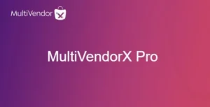 Free Download MultiVendorX Pro – Marketplace Solution For WooCommerce 4.2.19 [Latest Version]