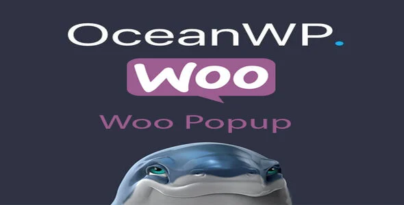 Free Download OceanWP Woo Popup 2.1.2 [Latest Version]