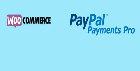 Free Download PayPal Pro Payment Module for WooCommerce 2.1.2 [Latest Version]
