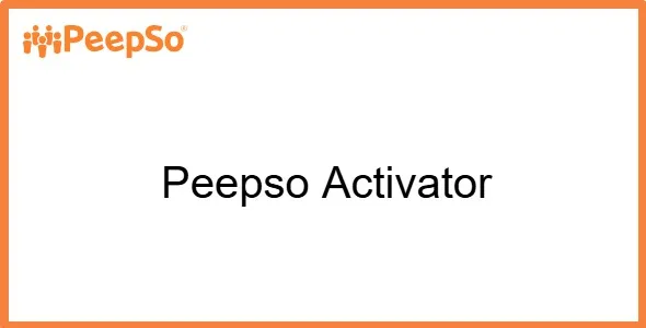 Free Download Peepso Activator 2.0.0 [Latest Version]