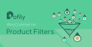 Free Download Pofily – Woocommerce Product Filters – SEO Product Filter 1.2.9 [Latest Version]