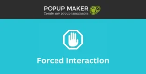 Free Download Popup Maker – Forced Interaction 1.0.2 [Latest Version]