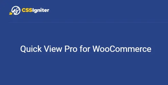 Free Download Quick View Pro for WooCommerce 1.1.2 [Latest Version]