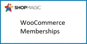Free Download ShopMagic for WooCommerce Memberships 1.5.32 [Latest Version]