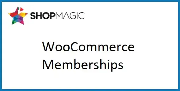 Free Download ShopMagic for WooCommerce Memberships 1.5.32 [Latest Version]