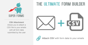 Free Download Super Forms CSV Attachment 1.4.1 [Latest Version]
