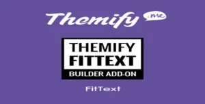 Free Download Themify Builder FitText 3.5.4 [Latest Version]