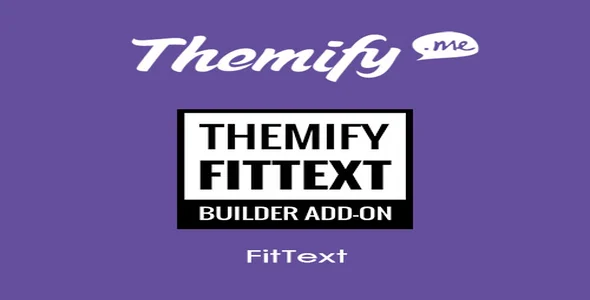 Free Download Themify Builder FitText 3.5.4 [Latest Version]