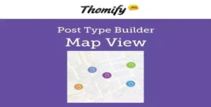 Free Download Themify Post Type Builder Map Views 2.0.9 [Latest Version]