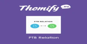 Free Download Themify Post Type Builder Relation 2.0.4 [Latest Version]