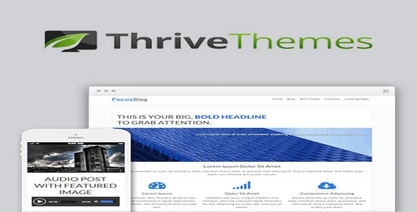 Free Download Thrive Themes Focusblog WordPress Theme 2.13 [Latest Version]