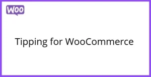 Free Download Tipping for WooCommerce 1.1.8 [Latest Version]