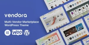 Free Download Vendora – Multi-Vendor Marketplace WordPress Theme 1.0.0 [Latest Version]