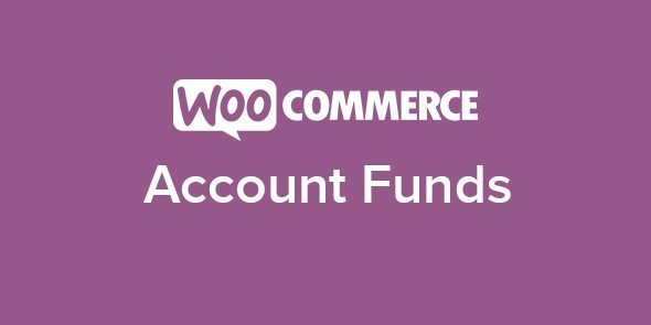 Free Download WooCommerce Account Funds 4.3.0 [Latest Version]