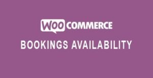 Free Download WooCommerce Bookings Availability 1.3.6 [Latest Version]