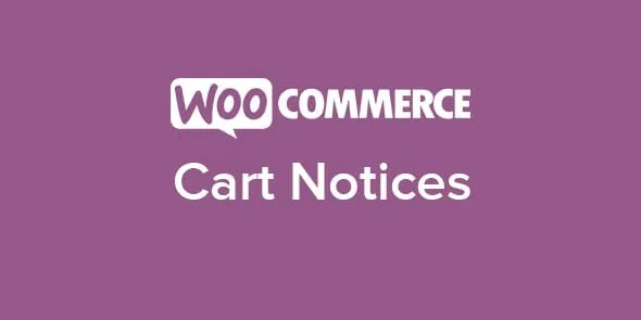 Free Download WooCommerce Cart Notices 1.16.3 [Latest Version]
