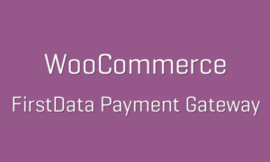 Free Download WooCommerce Clover (FirstData Payeezy Gateway) 5.4.0 [Latest Version]